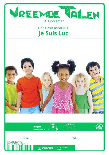 Vreemde Talen 5 Frans basis | mod 1 | Je suis Luc