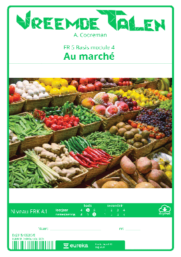 Vreemde Talen 5 Frans basis | mod 4 | Au marché