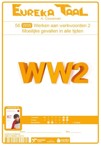 Eureka Taal 5 & 6 WW2 Werken aan werkwoorden 2 | Moeilijke gevallen in alle tijden